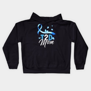 T2D Mom T-Shirt Type 2 Diabetes Awareness Gift Kids Hoodie